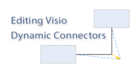 EditingVisioDynamicConnectors